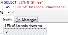 Sql LEN of Unicode Character Constant expression